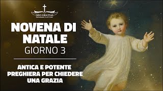 Novena di Natale  Giorno 3  Antica e potente preghiera per chiedere una grazia [upl. by Thane]