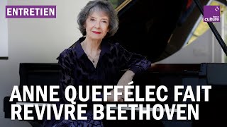 La pianiste Anne Queffélec relit les trois dernières sonates de Beethoven [upl. by Yeldar]