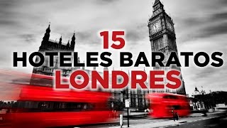 15 hoteles en Londres baratos y céntricos [upl. by Gargan]