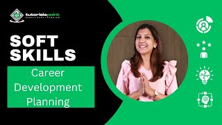 Soft Skills  Career Development Planning  Skills Training  TutorialsPoint [upl. by Ydnir926]