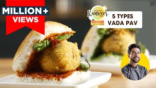 Mumbai Vada Pav Paakshala  5 तरह का वड़ा पाव  5 Vada Pav recipes  वड़ा पाव चटनी ।Chef Ranveer Brar [upl. by Ecnarolf]