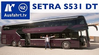 2018 Setra S531 DT  der neue Doppelstockbus erster Eindruck Sitzprobe Mitfahrt [upl. by Azer]