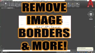 AutoCAD How to Remove Border From Images  Plus PDFs amp A Quick Trick  2 Minute Tuesday [upl. by Na422]