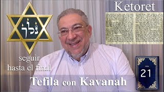 Kabbalah la Tefila con Kavanah  clase 21 Ketoret [upl. by Crawford954]