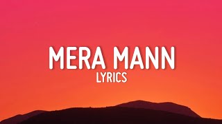 Mera Mann Lofi Edit  Aayushman Khurana  Lyrics World [upl. by Godrich689]