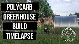 Polycarbonate Tunnel Greenhouse Build  Timelapse amp Tips [upl. by Thun]