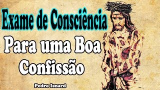 Exame de Consciência  Para uma Ótima Confissão [upl. by Lonnie580]