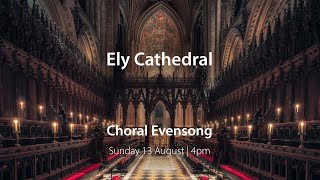 Choral Evensong  13 August [upl. by Wylie973]