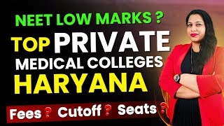 Top Medical Colleges in Haryana  Fees Cutoff  Low NEET Marks Admission  MBBS College in Haryana [upl. by Buote]