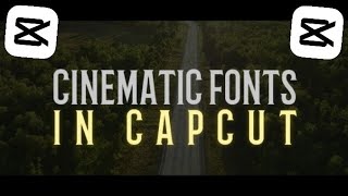 17 Best Cinematic fonts to use in CapCut  All FREE [upl. by Hcirteid]