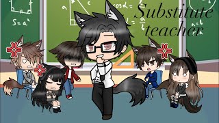 Substitute Teacher gacha life [upl. by Wyne112]