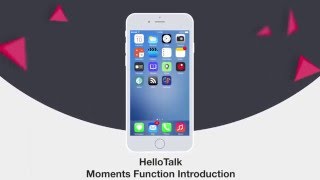 HelloTalk Moments Function Introduction [upl. by Aehr]