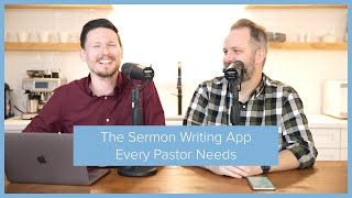 The Sermon Writing App Every Pastor Needs Recommended by Pastors [upl. by Heringer]