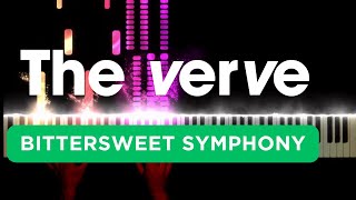 Bittersweet Symphony Piano Version [upl. by Everard665]