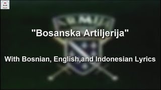 Bosanska Artiljerija With Lyrics [upl. by Faith575]