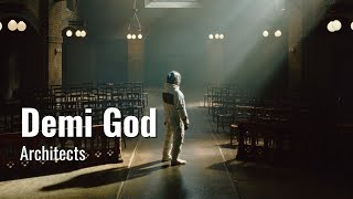 Architects  Demi God lyrics [upl. by Orgel]