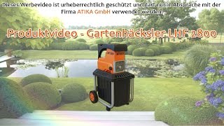 ATIKA Produktfilm  Gartenhäcksler LHF 2800 [upl. by Pitchford681]