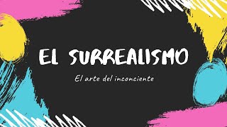 Qué es el SURREALISMO  El surrealismo surrealismo [upl. by Rurik900]