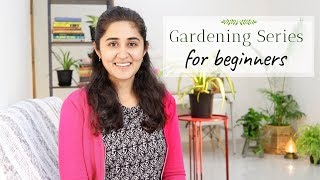 Grow with Me Gardening Series for Beginners [upl. by Afirahs]