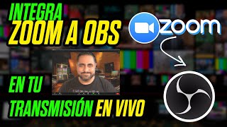 Integra Zoom a OBS en tu transmisión en vivo [upl. by Navlys]