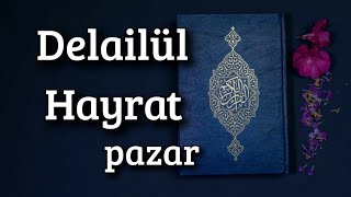 Delailül Hayrat Pazar [upl. by Farnsworth]