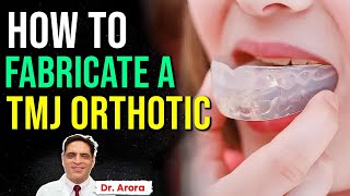 How to fabricate a TMJ Orthotic  Night Guard  The TMJ amp Sleep Doc [upl. by Nnayllas894]