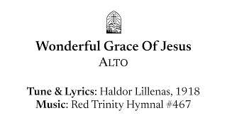 Wonderful Grace Of Jesus  Alto [upl. by Zehc]