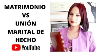 MATRIMONIO VS UNIÓN MARITAL DE HECHO EN COLOMBIA [upl. by Ahsats]