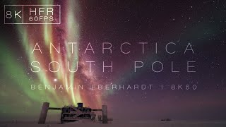 SOUTH POLE  ANTARCTICA 8K60 [upl. by Paloma]