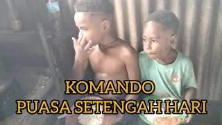 KOMANDO PUASA SETENGAH HARI [upl. by Yaral570]