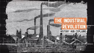 What was the Industrial Revolution [upl. by Smith80]