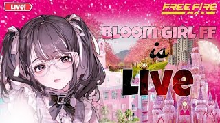 BLOOM GIRL IS LIVE ✨ TARGET 1K SUBSCRIBE  FREEFIRE LIVE STREAM [upl. by Casaleggio737]