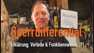 Sperrdifferential  Erklärung Vorteile amp Funktionsweise Erklärt vom Kfz Meister [upl. by Welcher]