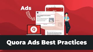 How To Use Quora Ads To Reach Target Audiences Best Practices [upl. by Risay]