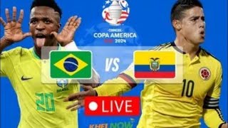 Brazil Vs Colombia Copa America 2024 Live match today [upl. by Camilla]