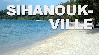 Sihanoukville Cambodias Beautiful Beach Town [upl. by Inek]