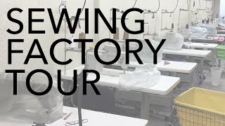 Sewing Factory Tour [upl. by Alletse]