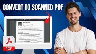 How To Convert PDF To Scanned PDF  Quick amp Easy Guide [upl. by Salomie]