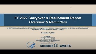 LIHEAP FY 2022 Carryover amp Reallotment Report Overview amp Reminders Webinar [upl. by Backer]