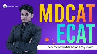 Introduction to ECAT amp MDCAT Preparation Course My Inter Academy [upl. by Hctub899]