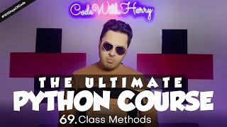 Class Methods in Python  Python Tutorial  Day 69 [upl. by Ahseid]