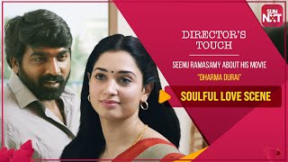 Vijay Sethupathi amp Tamannaah  Soulful Love Scenes  Directors Touch ft Seenu Ramasamy  Sun NXT [upl. by Petta]