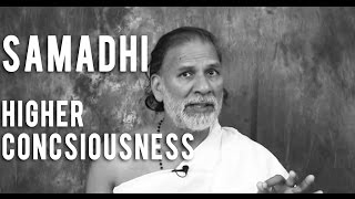 What is Samadhi How to Achieving Higher Consciousness and Living Your Best Life [upl. by Otila865]