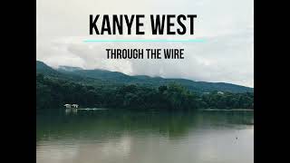 Kanye West through the wire 1 hour loop [upl. by Limay]