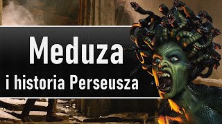 Meduza i historia Perseusza [upl. by Cerys337]