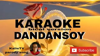 karaoke bicolversion dandansoy kalietv8104 [upl. by Anelrad]