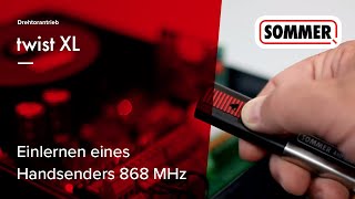 SOMMER Einlernen eines Handsenders 868 MHz in einen twist XL D [upl. by Melissa]