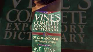 Vines Complete Expository Dictionary bibledictionaries biblestudyhelps studythebible bible [upl. by Odnumyer]