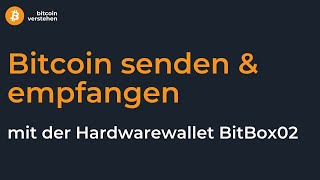 Bitcoin senden amp empfangen mit der Hardwarewallet BitBox02 [upl. by Rowena]