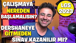 LGS 2023  Çalışmaya Nereden Başlamalısın Dershaneye Gitmeden Sınav Kazanılır MI [upl. by Lawford]